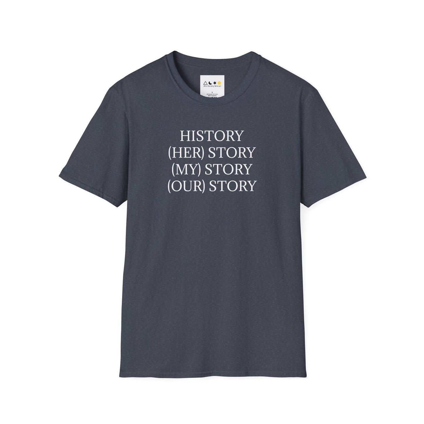 HISTORY, HER-STORY, MY-STORY, OUR-STORY | Spiritually Activated Alchemy Wear Tee by Artist, Vox Angelus, Channeled Images, Metaphysical T-Shirt, Mystical Apparel